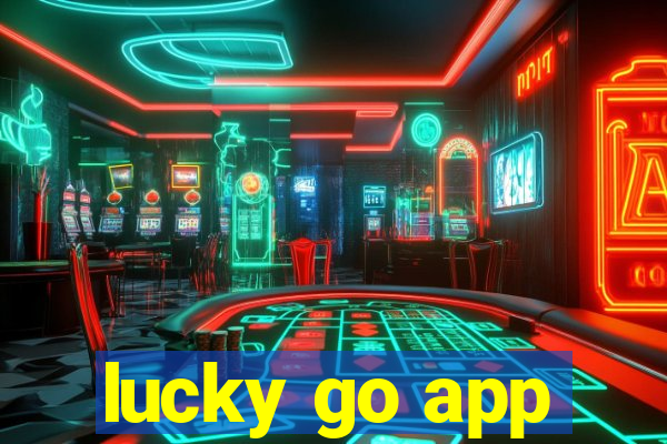 lucky go app